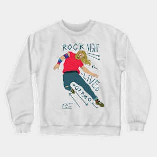 Rock night live Crewneck Sweatshirt